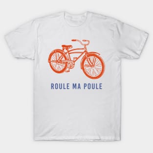 French expression for riding a bike T-Shirt